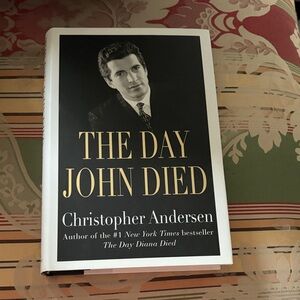 The Day John Died by Christopher Andersen Hardcover